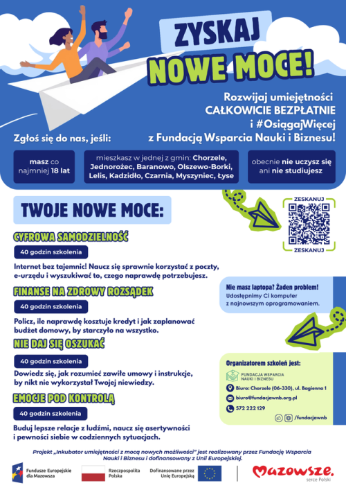 Projekt „Inkubator umiejętności z mocą nowych możliwości” - plakat promocyjny
