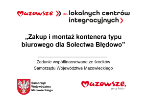Zakup i montaż kontenera typu biurowego dla Sołectwa Błędowo - baner informacyjny