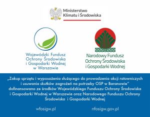 Zakup sprzętu i wyposażenia służącego do prowadzenia akcji ratowniczych i usuwania skutków zagrożeń na potrzeby OSP w...