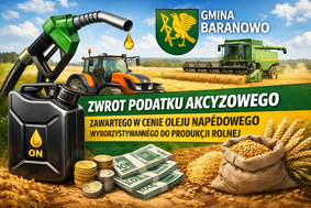 Zwrot podatku akcyzowego zawartego w cenie oleju napędowego wykorzystywanego do produkcji rolnej