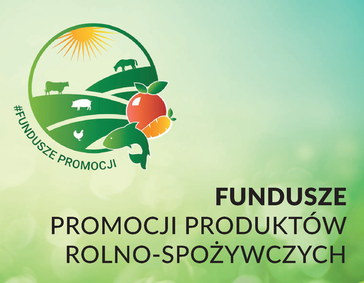Fundusze promocji produktów rolno-spożywczych